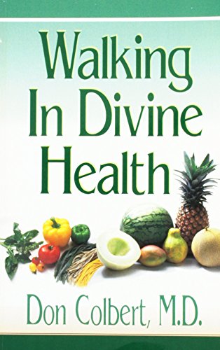 Beispielbild fr Walking in divine health zum Verkauf von SecondSale