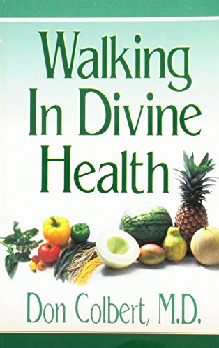 Imagen de archivo de Walking in divine health a la venta por SecondSale