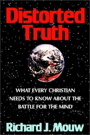 9781881266136: Distorted Truth: What Every Christian Needs to Know about the Battle for the Mind