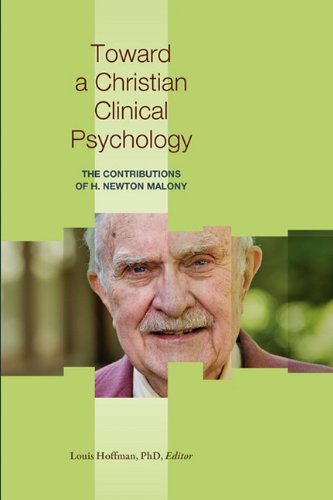 Beispielbild fr Toward a Christian Clinical Psychology: The Contributions of H. Newton Malony zum Verkauf von Phatpocket Limited