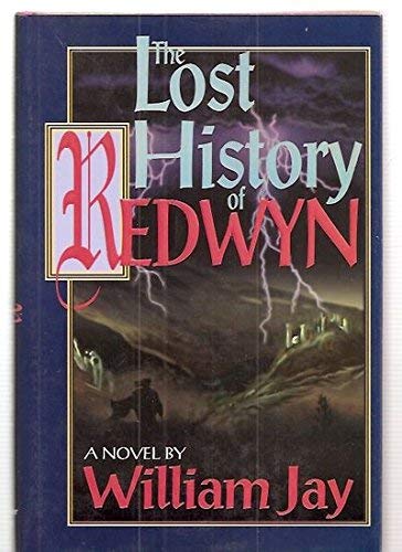 Imagen de archivo de The Lost History Of Redwyn a la venta por Willis Monie-Books, ABAA