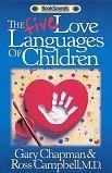 The Five Love Languages of Children Audio Cassette (Booksounds) (9781881273110) by Chapman, Gary D.; Campbell MD, Ross; Campbell, Ross
