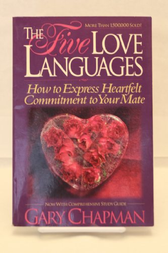 Imagen de archivo de The Five Love Languages: How to Express Heartfelt Commitment to Your Mate a la venta por Gulf Coast Books