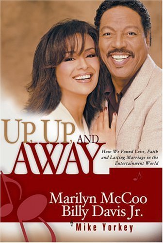 Beispielbild fr Up, Up, And Away: How we found Love, Faith, and a lasting Marriage in the Entertainment World zum Verkauf von AwesomeBooks