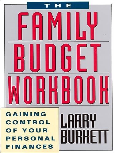 Beispielbild fr The Family Budget Workbook: Gaining Control of Your Personal Finances zum Verkauf von Wonder Book