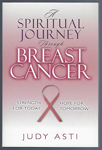 Beispielbild fr A Spiritual Journey Through Breast Cancer zum Verkauf von Wonder Book