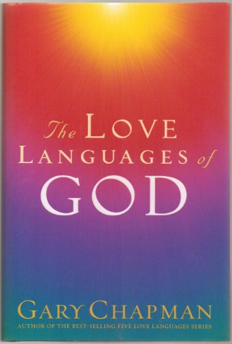 Imagen de archivo de The Love Languages of God a la venta por SecondSale
