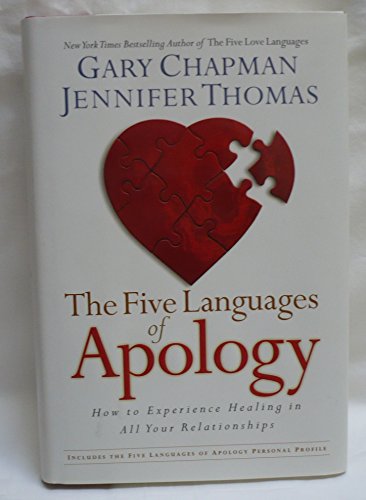 Imagen de archivo de The Five Languages of Apology: How to Experience Healing in All Your Relationships a la venta por Dream Books Co.