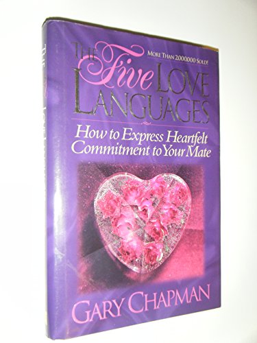 9781881273622: The Five Love Languages Gift Edition: How to Express Heartfelt Commitment to Your Mate