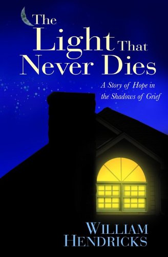 Imagen de archivo de Light That Never Dies, The A Story of Hope in the Shadows of Grief a la venta por PBShop.store US