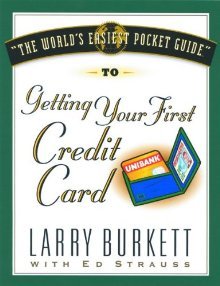 Stock image for The World's Easiest Pocket Guide to Getting Your First Credit Card for sale by HPB-Red