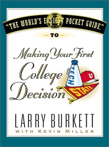 Stock image for The World's Easiest Pocket Guide to Making Your First College Decisions for sale by HPB Inc.