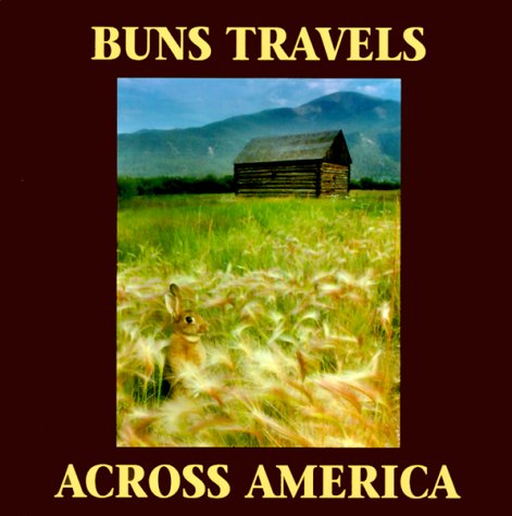 Beispielbild fr Buns Travels Across America zum Verkauf von Better World Books