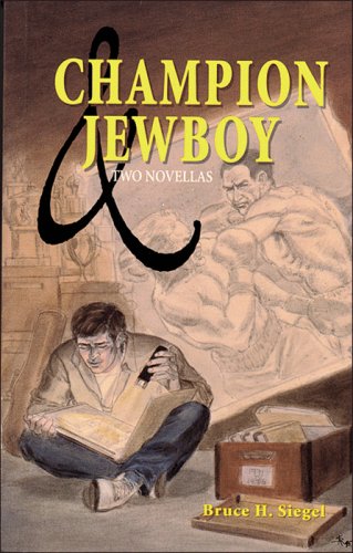 Beispielbild fr Champion Jewboy: Two Novellas zum Verkauf von UHR Books