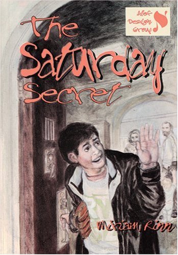 The Saturday Secret (9781881283263) by Miriam Rinn