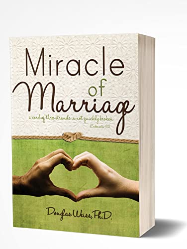 Imagen de archivo de Miracle of Marriage a la venta por Books Unplugged