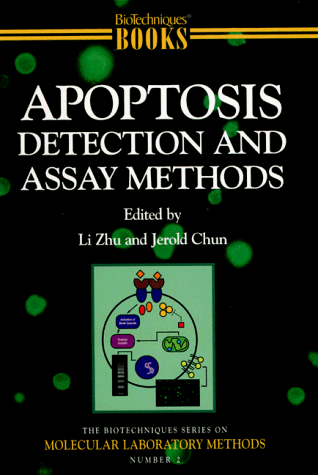 Imagen de archivo de Apoptosis Detection and Assay Methods (BioTechniques Molecular Labora a la venta por Hawking Books