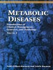 Stock image for Metabolic Diseases: Foundations of Clinical Management, Genetics and Pathology (2-Volume Set) for sale by Solr Books