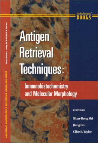 Beispielbild fr Antigen Retrieval Techniques: Immunohistochemistry and Molecular Morphology zum Verkauf von Books From California