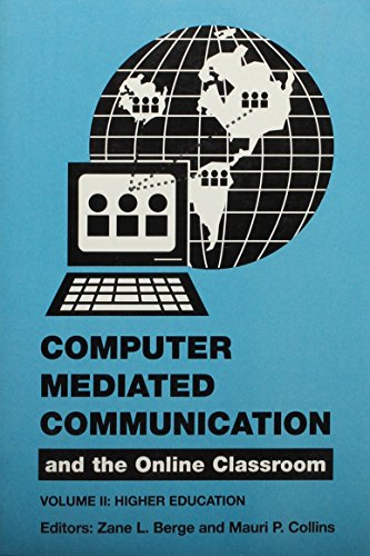 Beispielbild fr Computer Mediated Communications and the Online Classroom: Vol. 2, Higher Education zum Verkauf von Phatpocket Limited