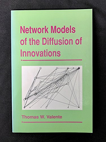 9781881303220: Network Models of the Diffusion of Innovations (Quantitative Methods in Communication)