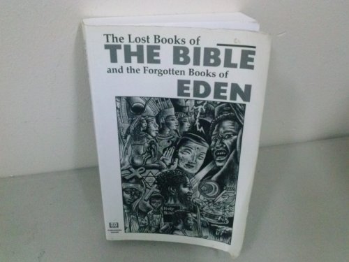 Stock image for The Lost Books of the Bible and the Forgotten Books of Eden for sale by SecondSale