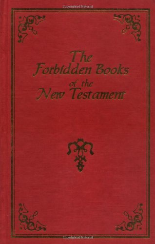 Stock image for Forbidden Books of the New Testament for sale by Better World Books: West
