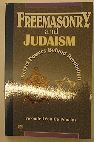 Stock image for Freemasonry and Judaism: Secret Powers Behind Revolution for sale by HPB-Diamond