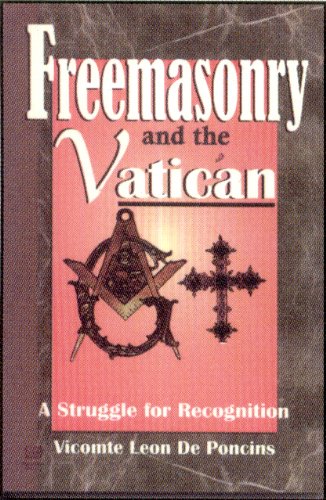 9781881316916: Freemasonry and the Vatican: A Struggle for Recognition