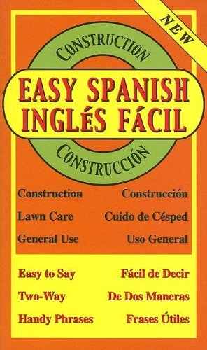 9781881319078: Easy Spanish for Construction/Ingles Facil Para Construccion by Mitchell Brothers Press(Manufactured by) (2006-01-01)