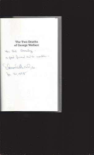 Beispielbild fr Two Deaths of George Wallace : The Question of Forgiveness zum Verkauf von Better World Books