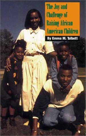 9781881320791: The Joy and Challenge of Raising African American Children