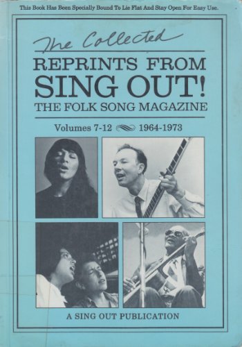 Imagen de archivo de The Collected Reprints from Sing Out! the Folk Song Magazine: The Folk Song Magazine, Vols. 7-12 a la venta por ThriftBooks-Dallas