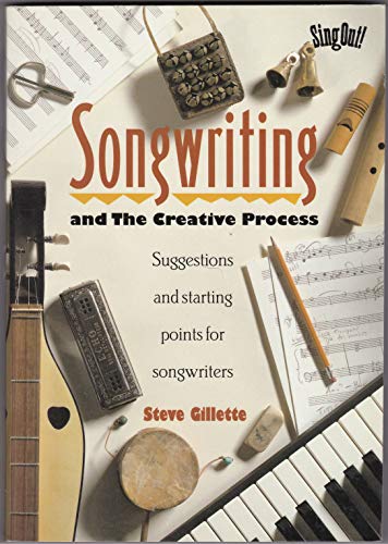 9781881322030: Songwriting: And the Creative Process : Suggestions and Starting Points for Songwriters