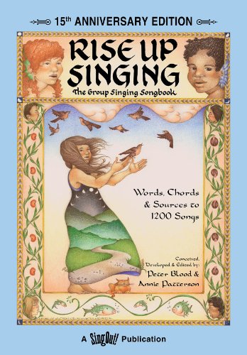 Beispielbild fr Rise Up Singing: The Group Singing Songbook zum Verkauf von Seattle Goodwill