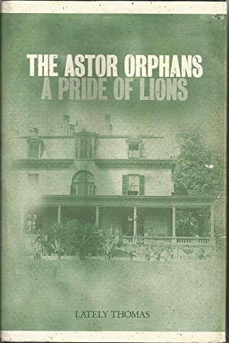 Stock image for The Astor Orphans: A Pride of Lions for sale by Bulk Book Warehouse