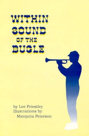 Beispielbild fr Within Sound of the Bugle zum Verkauf von AST Press