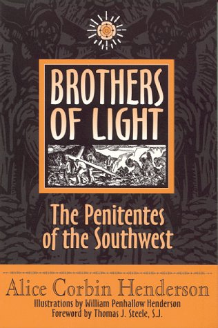 Stock image for Brothers of Light: The Penitentes of the Southwest for sale by Brused Books