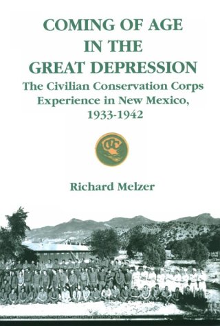 9781881325413: Coming of Age in the Great Depression: The Civilian Conservation Corps in New Mexico