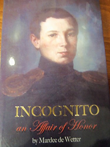 Incognito, An Affair of Honor