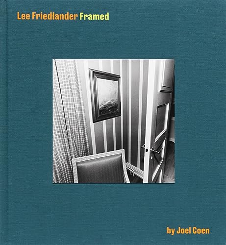 Beispielbild fr Lee Friedlander Framed by Joel Coen zum Verkauf von GoldenDragon