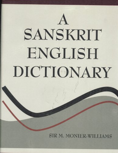 Stock image for A Sanskrit English Dictionary Etymologically and Philologically Arranged (2021 Edition) for sale by GF Books, Inc.