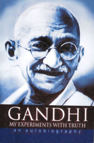 Beispielbild fr Gandhi An Autobiography The Story of My Experiments With Truth zum Verkauf von ThriftBooks-Dallas
