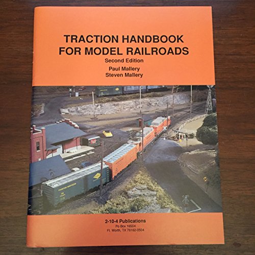 Traction Handbook for Model Railroads (9781881341017) by Mallery, Paul; Mallery, Steven