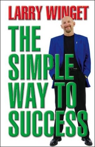 Imagen de archivo de The Simple Way To Success a la venta por Jenson Books Inc