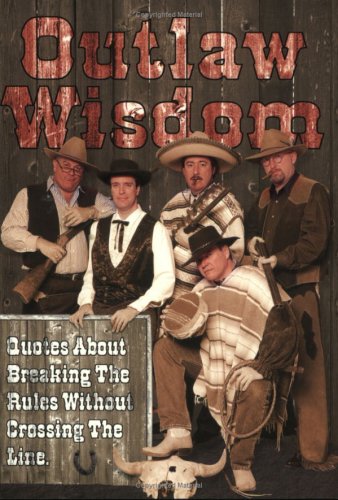 Imagen de archivo de Outlaw Wisdom a la venta por HPB-Red