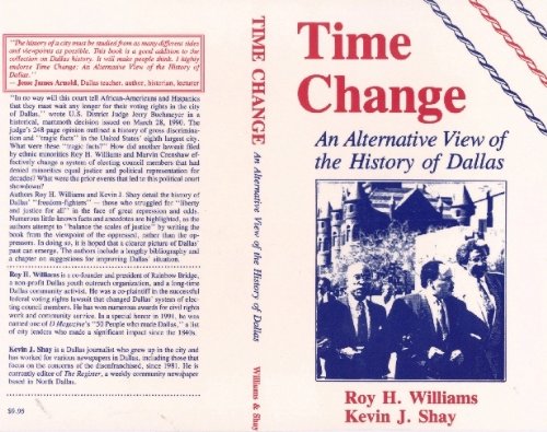Stock image for Time Change: An Alternative View of the History of Dallas for sale by HPB-Diamond