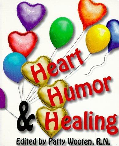 Stock image for Heart, Humor and Healing for sale by Better World Books: West