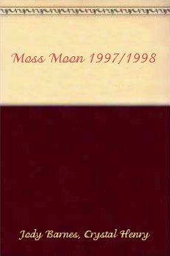 Stock image for Moss Moon 1997/1998 for sale by Half Price Books Inc.