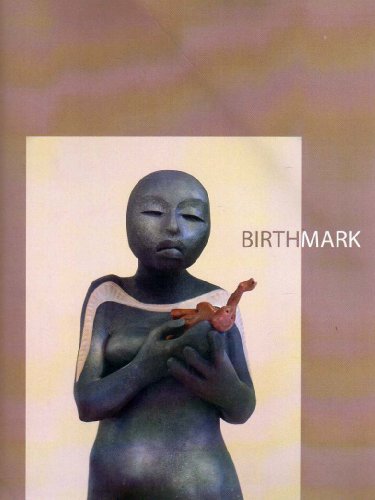 Beispielbild fr Birthmark (2006-2007 Anthology) zum Verkauf von Books From California